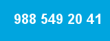 988 549 20 41